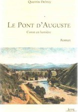 Le pont d'auguste/ corot en