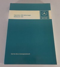 Manuel D'Atelier Moteur Mercedes-Benz M102 Injection KE/Allumage de 10/1986