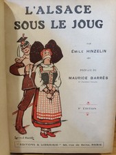 HINZELIN L'Alsace sous le joug. Préface de Maurice Barrès 48