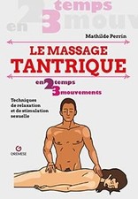 Le massage tantrique