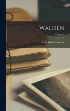 Henry David Thoreau Walden; Volume 2 (Relié)