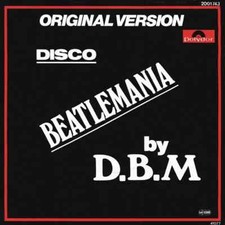 D.B.M. Discobeatlemania Disque