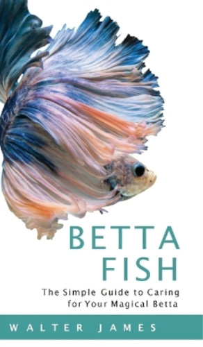 Walter james betta fish - betta,