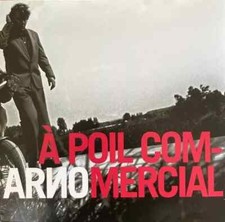 ARNO  -  A POIL COMMERCIAL  -