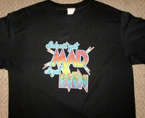 Dont get mad - i,