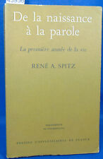 Spitz De la naissance à la parole...