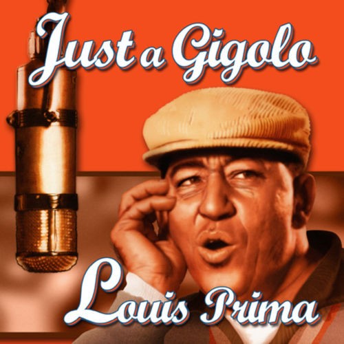 Louis prima just a - cd, gigolo