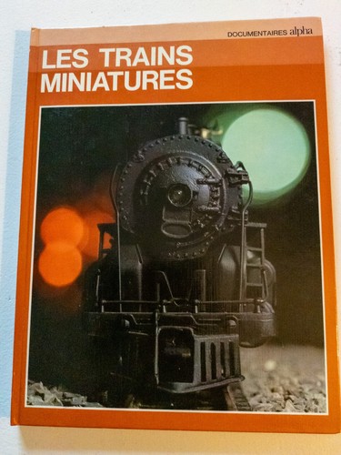 Les trains miniatures - les,