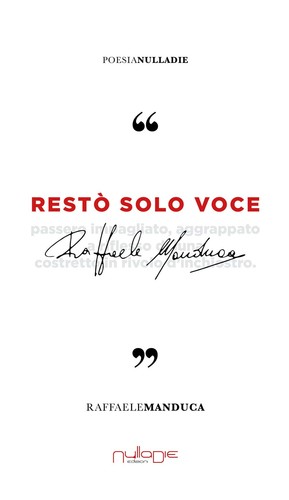 Raffaele manduca restò solo - manduca,