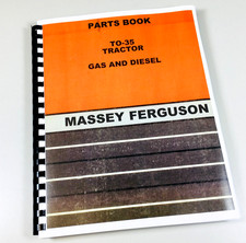 Massey Ferguson To-35 Tractor Parts Catalog Manual Book Exploded View Assembly
