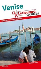 Le Routard Express Venise - Le