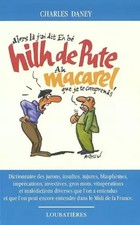 Hilh de pute macarel 