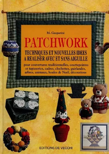 Patchwork techniques et - techniques,