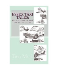 Essex Taxi Tales: The Only Way