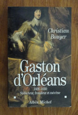 Gaston D'Orléans 1608-1660