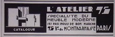 ADVERTISEMENT L'ATELIER 75 MODERN FURNITURE SPECIALIST - ADVERTISING