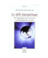 Le défi énergétique: De