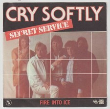 SECRET SERVICE   " CRY SOFTLY