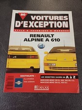 Revue Editions ATLAS - Voitures d'Exception numéro 80 : RENAULT ALPINE A610