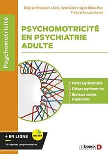 Psychomotricité - , en