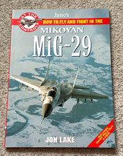 How to Fly and Flight in the Mikoyan MiG-29