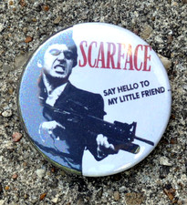 BADGES EPINGLES PINS BUTTON DU FILM SCARFACE SAY HELLO TO ...  AL PACINO