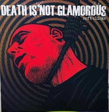Death Is Not Glamorous Soft