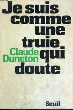 Je suis comme une truie qui