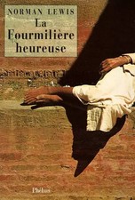 La fourmilière heureuse, Norman Lewis