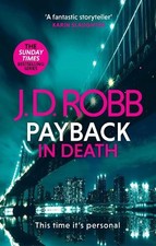 J. D. Robb Payback in Death