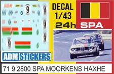 71 9 DECAL 1/43 24H SPA 1971 9 BMW 2800CS MOORKENS _ AXE