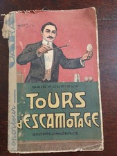 LIVRE DE MAGIE ANCIEN TOURS D ESCAMOTAGE EO 1936 LES GAIS ET CURIEUX G ROBERT