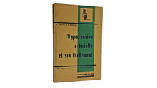D. Fritel & P. Meyer "L'Hypertension artérielle et son traitement" 1967.
