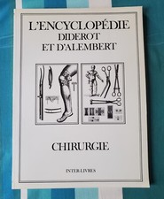 CHIRURGIE - L’ENCYCLOPÉDIE DIDEROT & D'ALEMBERT - LIVRE EN TRÈS BON ÉTAT