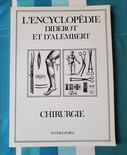 Chirurgie l encyclopédie - -, l’encyclopÉdie