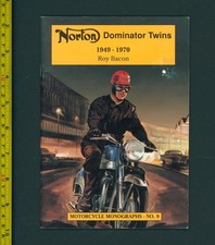 Norton Dominator Twins (49-70) 500 88 650 SS Atlas 750 Bacon Monograph No.9 FT98