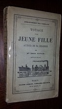 VOYAGE D'UNE JEUNE FILLE AUTOUR DE SA CHAMBRE - Emma Faucon 1870