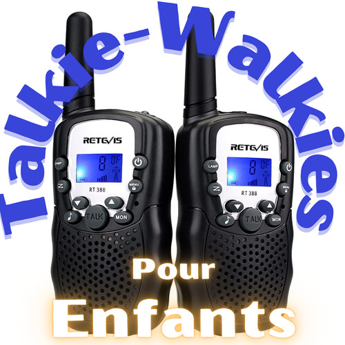 Talkie walkies enfants - talkie,