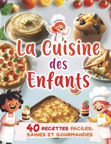 Cuisine des enfants 40 - des,