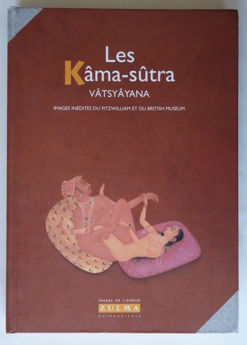 Les kâma sûtra - kâma-sûtra,