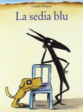 Sedia blu (La): LA CHAISE