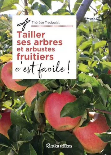 Tailler ses arbres arbustes - tailler,