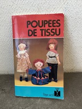Ancien Livre Poupées De Tissus Couture Création Loisirs 1978 Fleurus