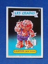 Les Crados / Carte numéro 1 / French Garbage Pail Kids