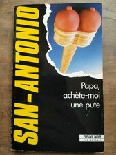 San-Antonio: Papa achète-moi