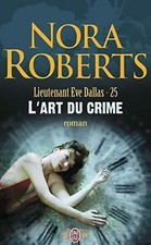 Lieutenant Eve Dallas Tome XXV