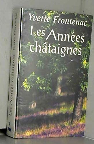 Les années châtaignes - ,