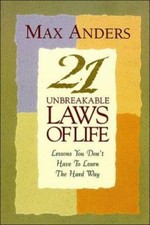 Twenty-One Unbreakable Laws of