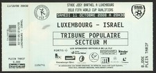 ISRAEL Vs LUXEMBOURG World Cup 2010 Qualifiers Game TICKET 11 Oct 2008