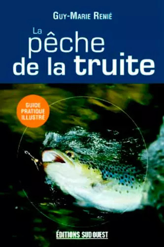Pêche truite g - pêche, g.-m